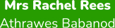 Mrs Rachel Rees Athrawes Babanod